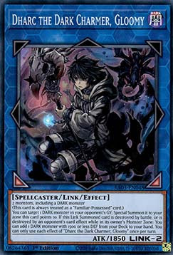 Dharc the Dark Charmer, Gloomy (V.1 - Super Rare)