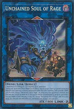Unchained Soul of Rage (V.6 - Collectors Rare)