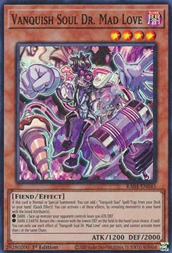 Vanquish Soul Dr. Mad Love (V.1 - Super Rare)