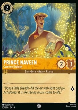Prince Naveen - Carefree Explorer