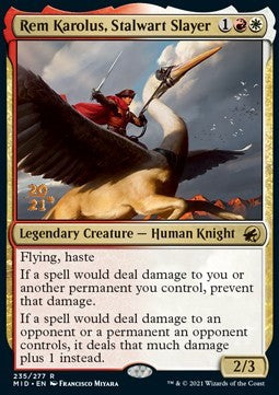 Rem Karolus, Stalwart Slayer (V.1)