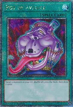 Pot of Avarice (V.2 - Quarter Century Secret Rare)