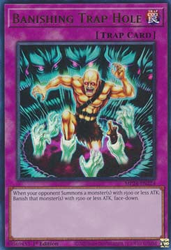 Banishing Trap Hole