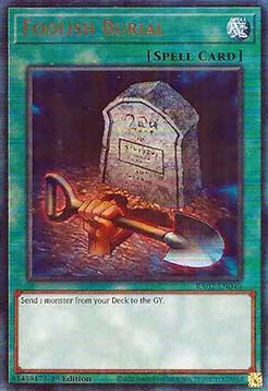 Foolish Burial (V.7 - Ultimate Rare)