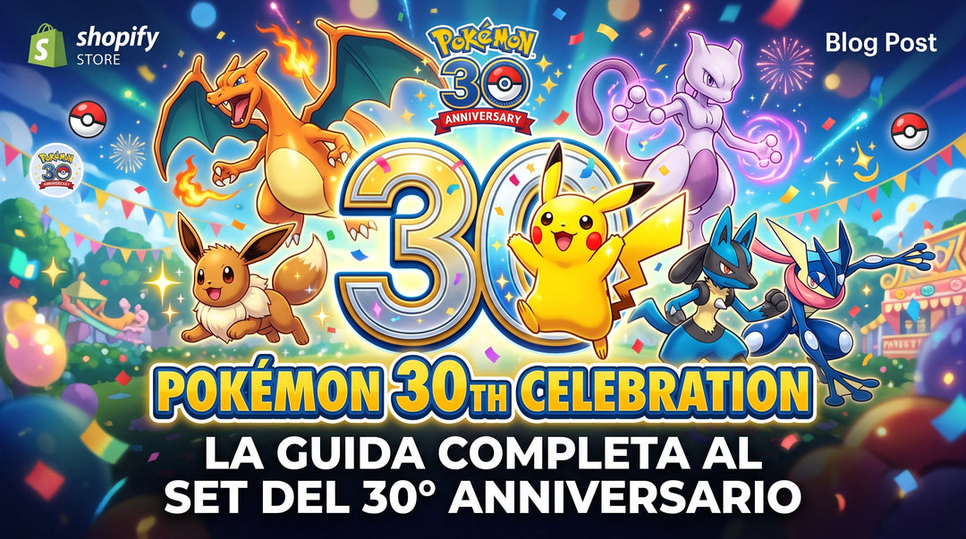 Pokémon 30th Celebration: la Guida Completa al Set del 30° Anniversario