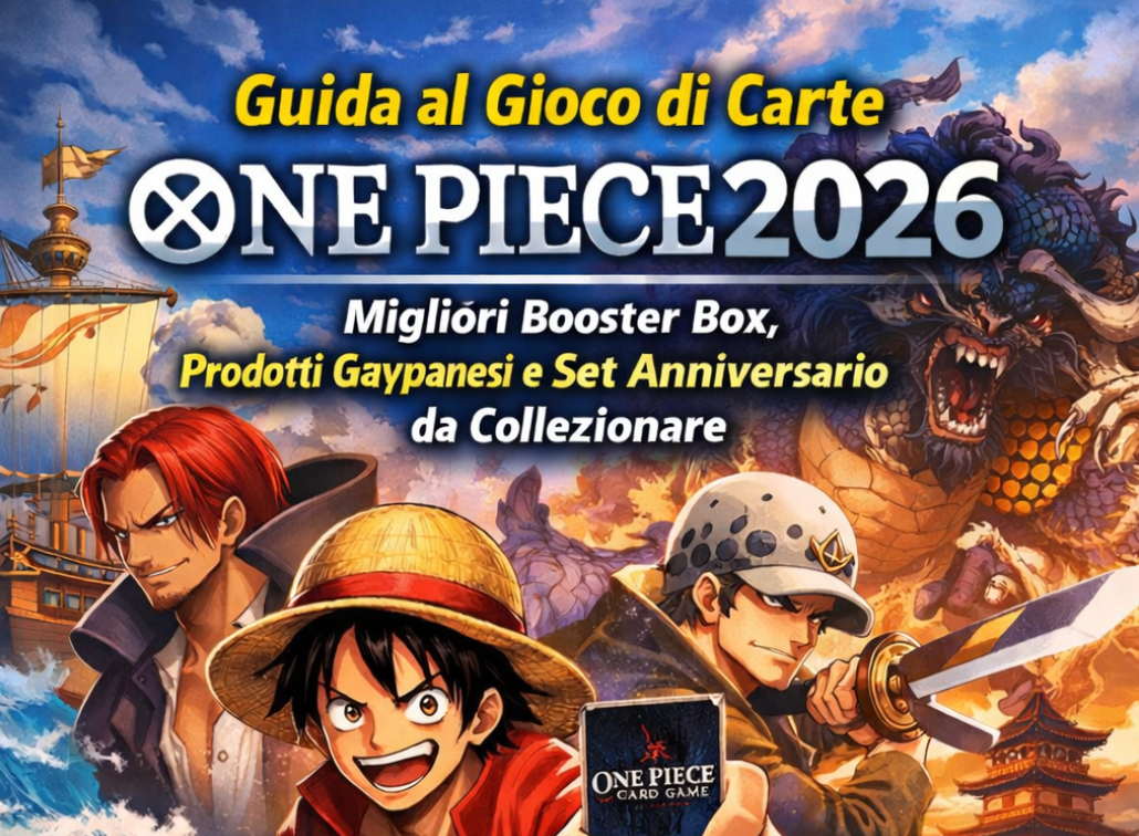 Guida al Gioco di Carte One Piece 2025: Migliori Booster Box, Prodotti Giapponesi e Set Anniversario da Collezionare