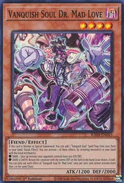 Vanquish Soul Dr. Mad Love (V.1 - Super Rare)