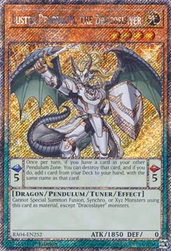 Luster Pendulum, the Dracoslayer (V.1 - Platinum Secret Rare)