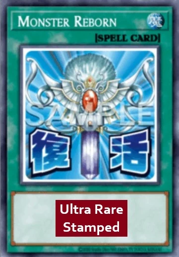 Monster Reborn (V.1 - Ultra Rare)