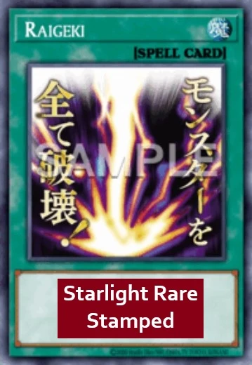 Raigeki (V.2 - Starlight Rare)