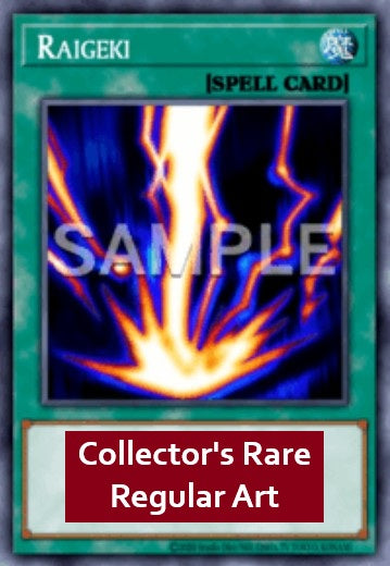 Raigeki (V.9 - Collectors Rare)